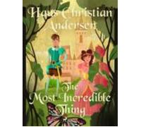 The Most Incredible Thing (ebook)