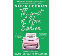 Nora Ephron – The Most of Nora Ephron – Prólogo de Candice Carty-Williams
