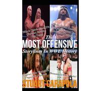 The Most Offensive Storylines In WWE History