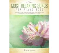 The most relaxing songs for piano solo