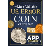 THE MOST VALUABLE US ERROR COIN GUIDE: Turn everyday coins into cash with a connected identification app, full-color illustrations, expert recognition tools, and tips to avoid scams