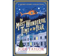 The Most Wonderful Time of the Year: A Christmas Short-Story Collection