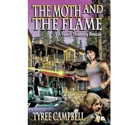 The Moth and the Flame: A Yoelin Thibbony Rescue: 2