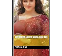 THE MOTHER AND THE WIDOW: BOOK TWO: Naked Ghosts. Scandals. Shame. On Repeat.