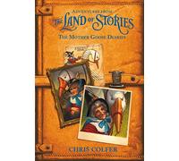 The Mother Goose Diaries (Adventures from the Land of Stories)