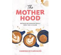 The Mother Hood