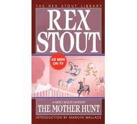 The Mother Hunt: 38 (Nero Wolfe)