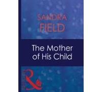 The Mother Of His Child (ebook)