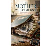 The Mother Who Came Back: 7 (Good Mothers)