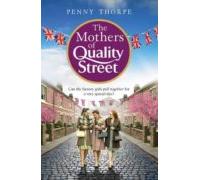 The Mothers Of Quality Street : Book 2