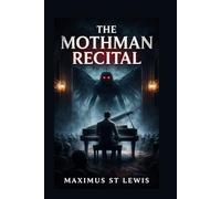 The Mothman Recital