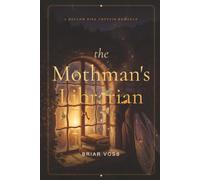 The Mothman's Librarian: A Cozy Small-Town Monster Romance