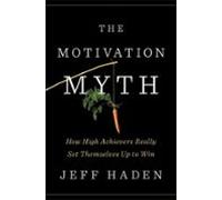 The Motivation Myth (ebook)