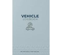 The MotoLog: Comprehensive Vehicle Maintenance & Repair Tracker: Detailed Service Records, Fuel Economy Logs, and Business Mileage Ledger (6x9 Portable Edition)