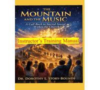 The Mountain and the Music - Instructor's Training Manual