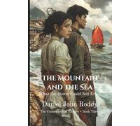 The Mountain and the Sea: What the Storm Could Not Erase (The Crosswinds of Empire)