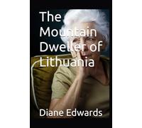 The Mountain Dweller of Lithuania