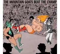 The Mountain Goats Beat the Champ (Vinyl) 12" Album