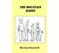 The Mountain Hares (Bunny and Hare Series)