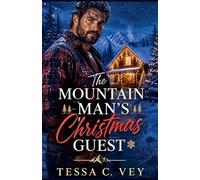 The Mountain Man's Christmas Guest: 3 (Black Ridge Mountain Men)