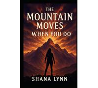 The Mountain Moves When You Do