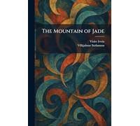 The Mountain of Jade