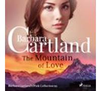 The Mountain of Love (Barbara Cartland’s Pink Collection 93)