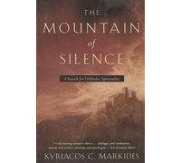 La montaña del silencio – Una búsqueda de la espiritualidad ortodoxa