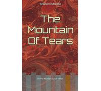 The Mountain Of Tears: Novel Muslim Love affair