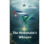 The Mountain’s Whisper
