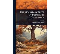 The Mountain Trees Of Southern California