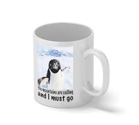 The Mountains Are Calling And I Must Go Funny Penguin Mug - Ironic Meme Coffee Cup - Sarcastic Hiker Gift Blanco taza Mug