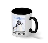 The Mountains Are Calling And I Must Go Funny Penguin Mug - Ironic Meme Coffee Cup - Sarcastic Hiker Gift Blanca taza de café con RIM Negro y manija Mug