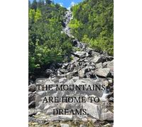 The Mountains Are Home to Dreams - Grid Notebook with Inspirational Cover