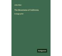 The Mountains of California: in large print