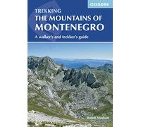 The Mountains of Montenegro: A Walker's and Trekker's Guide (Cicerone Walking Guide) [Idioma Inglés]