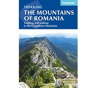The Mountains of Romania: Trekking and walking in the Carpathian Mountains (Cicerone Trekking Guides)