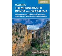 The Mountains of Ronda and Grazalema: Grazalema and La Sierra de las Nieves Natural Parks, Genal and Guadiaro valleys (Cicerone Guides)