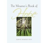The Mourner's Book of Hope: 30 Days of Inspiration (The Mourner's Book of Series)