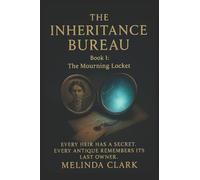 The Mourning Locket (The Inheritance Bureau)