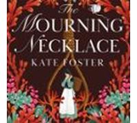 The Mourning Necklace