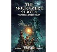 The Mournmere Survey: A 5e One-Shot Adventure for Small Groups | Horror, Levels 2-3, Ready to Run (The Ready Adventure Series)