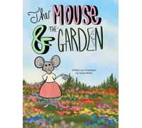 The Mouse and the Garden