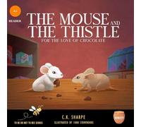 The Mouse and The Thistle (To Be or Not to Bee)
