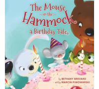 The Mouse in the Hammock, a Birthday Tale