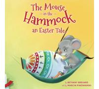 The Mouse in the Hammock, an Easter Tale