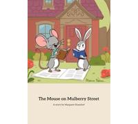 The Mouse on Mulberry Street