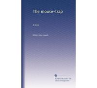 The mouse-trap: A farce