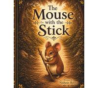 The Mouse with the Stick