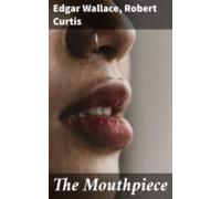 The Mouthpiece (ebook)